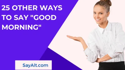 25 Other Ways to Say "Good Morning"