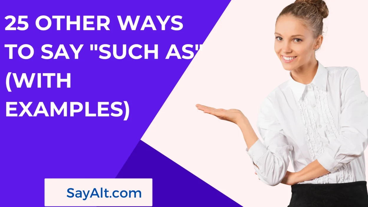Other Ways to Say "Such As"